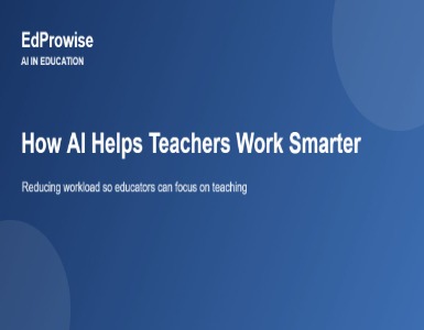 How AI Helps Teachers Work Smarter and Teach Better