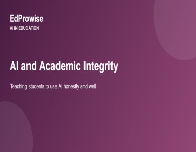 AI and Academic Integrity: Teaching Students to Use AI Honestly