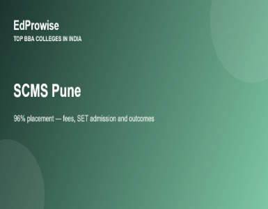 SCMS Pune: BBA Fees, Address, SET Admission and 96% Placement Record