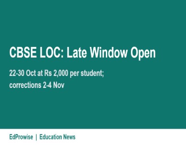 Missed the CBSE LOC Deadline? Late Window Open Till 30 October: What Schools Must Do
