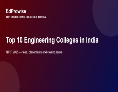 Top 10 Engineering Colleges in India 2026: Fees, Placements and Closing Ranks Compared