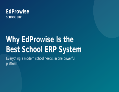 Why EdProwise Is the Best School ERP System