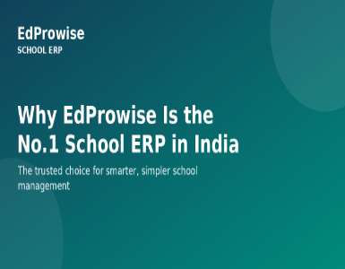 Why EdProwise Is the No.1 School ERP in India