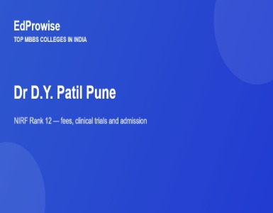 Dr D.Y. Patil Medical College Pune: MBBS Fees, Address, Academics and Admission