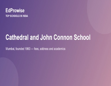 The Cathedral and John Connon School, Mumbai: Fees, Address, Academics and Alumni