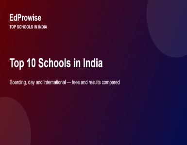 Top 10 Schools in India 2026: Fees, Address, Academics and Results Compared