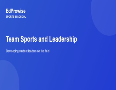 Team Sports and Leadership: Developing Student Leaders on the Field