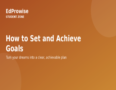 How Students Can Set and Achieve Their Goals