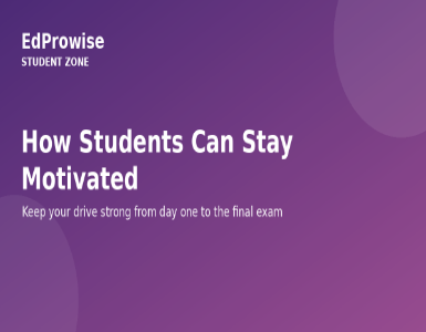 How Students Can Find and Keep Their Motivation to Study