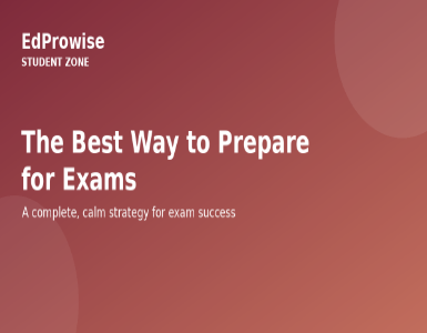 The Best Way to Prepare for Exams: A Complete Guide