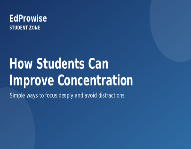 How Students Can Improve Concentration and Focus Deeply